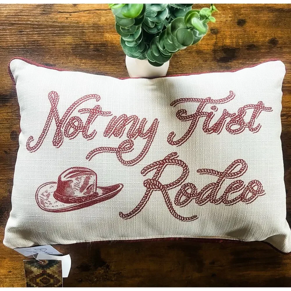 NEW Western Not My First Rodeo Throw Pillow Cowboy Cowgirl Ranch - Red White